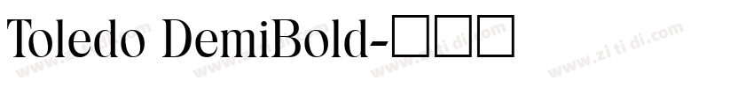 Toledo DemiBold字体转换